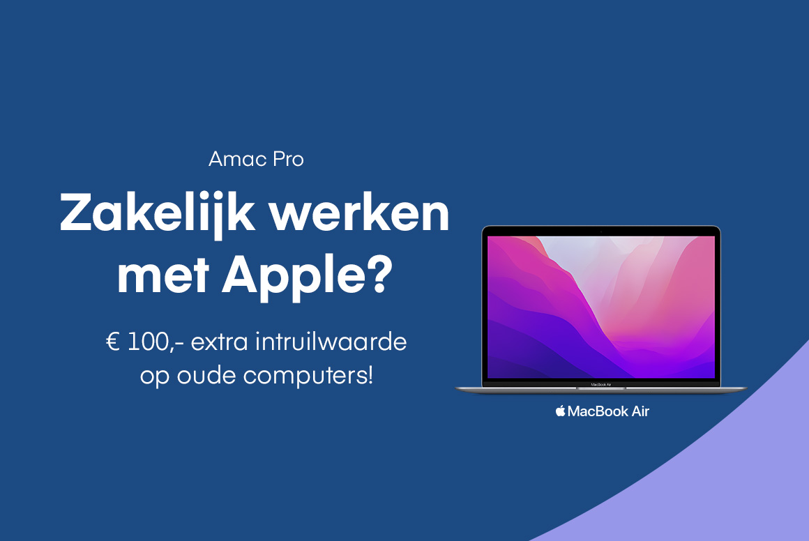 € 100 éxtra korting op je nieuwe Mac!